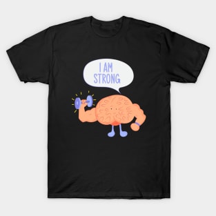 I Am Strong T-Shirt